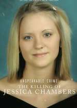 Watch Unspeakable Crime: The Killing of Jessica Chambers Xmovies8