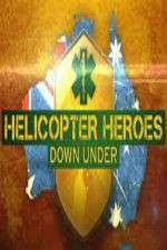 Watch Helicopter Heroes: Down Under Xmovies8