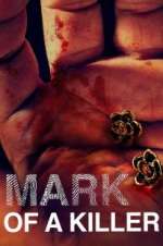 Watch Mark of a Killer Xmovies8