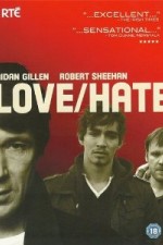 Watch Love/Hate Xmovies8