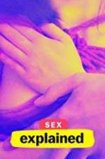 Watch Sex, Explained Xmovies8