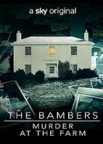 Watch The Bambers: Murder at the Farm Xmovies8